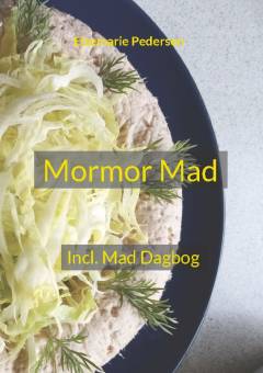 Mormor mad : incl. mad dagbog