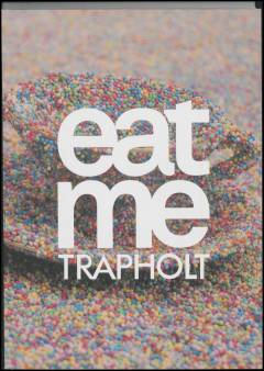 Eat me