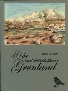 40 år med skitseblokken i Grønland