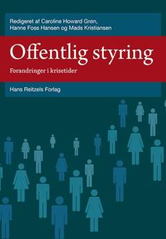 Offentlig styring : forandringer i krisetider