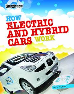 How electric and hybrid cars work