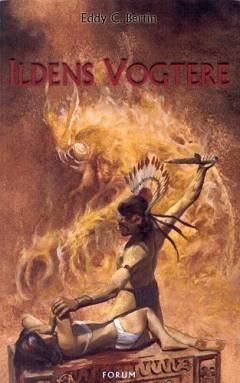 Ildens vogtere