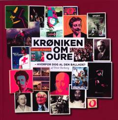 Krøniken om Oure : hvorfor dog al den ballade?