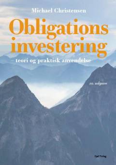 Obligationsinvestering : teori og praktisk anvendelse