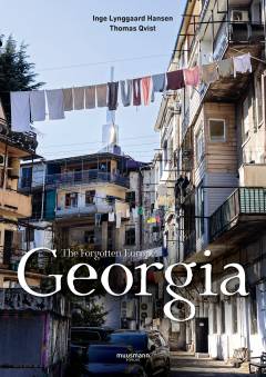 Georgia : the forgotten Europe