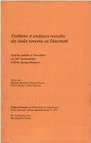 Traditions et tendances nouvelles des études romanes au Danemark : articles publiés à l'occasion du 60ᵉ anniversaire d'Ebbe Spang-Hanssen