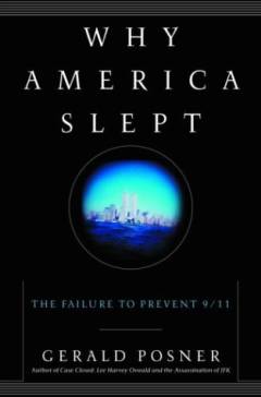 Why America slept : the failure to prevent 9/11