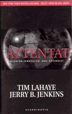 Attentat : opgave - Jerusalem, mål - Antikrist