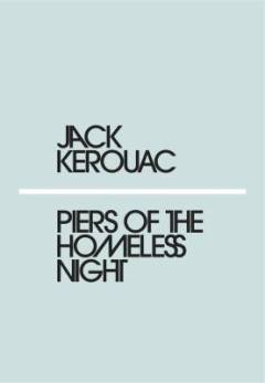 Piers of the homeless night