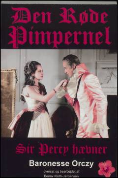 Den røde Pimpernel. Sir Percy hævner