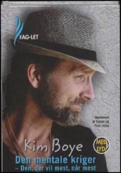 Den mentale kriger : den der vil det mest - når mest (Letlæsning)