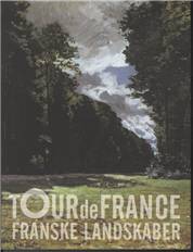 Tour de France : franske landskaber
