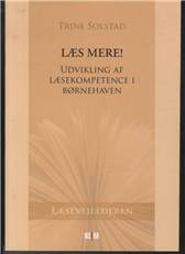 Læs mere! : udvikling af læsekompetence i børnehaven
