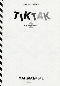 Matematiktak for 1. klasse -- Tiktak. Bind 2