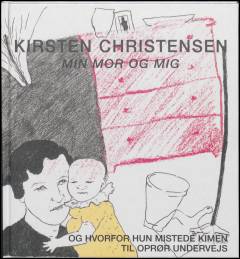 Min mor og mig