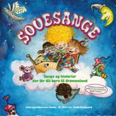 Sovesange : sange og historier der får dit barn til drømmeland