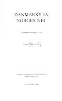 Danmarks ja, Norges nej : EF-folkeafstemningerne i 1972