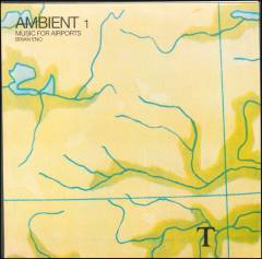 Ambient 1 : Music for airports