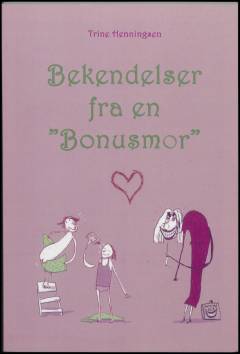 Bekendelser fra en "bonusmor"