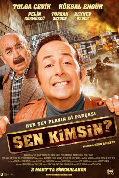 Sen kimsin? : her şey planın bi parçası