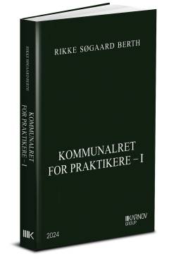 Kommunalret for praktikere. Bind 1