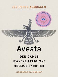 Avesta : den gamle iranske religions hellige skrifter