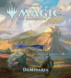 The art of Magic: the gathering - Dominaria