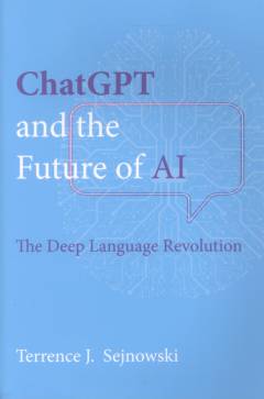 ChatGPT and the future of AI : the deep language revolution