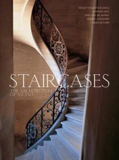 Staircases : the architecture of ascent
