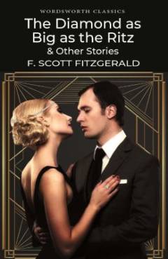 The diamond as big as The Ritz and other stories