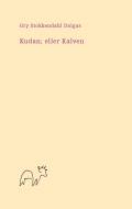 Kudan : eller Kalven : digt