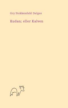 Kudan eller Kalven : digt