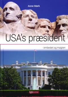USA's præsident : embedet og magten