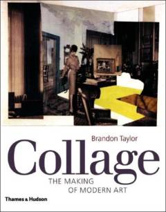 Collage : the making of modern art