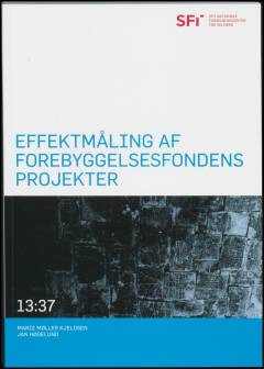 Effektmåling af Forebyggelsesfondens projekter