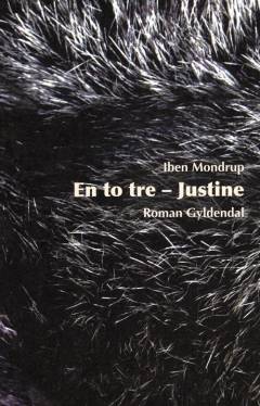 En to tre - Justine