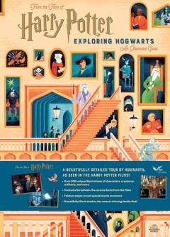 Exploring Hogwarts : an illustrated guide