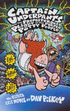 Captain Underpants and the preposterous plight of the purple potty people