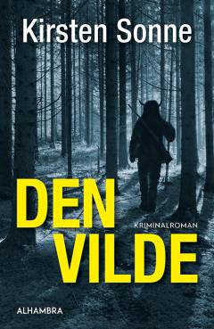 Den vilde : kriminalroman