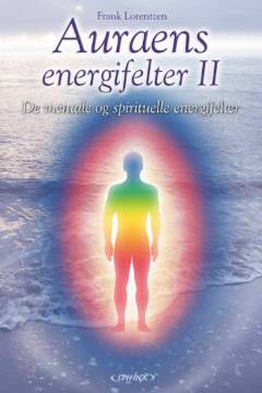Auraens energifelter. Bind 2