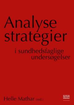 Analysestrategier i sundhedsfaglige undersøgelser