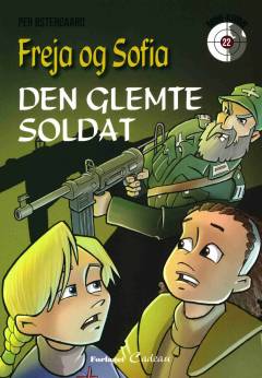 Freja og Sofia - den glemte soldat