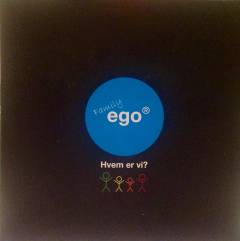 EGO family : hvem er vi?