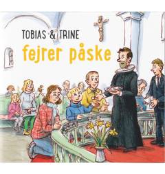 Tobias & Trine fejrer påske