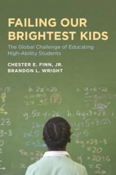 Failing our brightest kids : the global challenge of education high-ability students