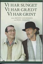 Vi har sunget, vi har grædt, vi har grint