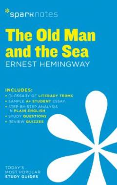 The old man and the sea : Ernest Hemingway