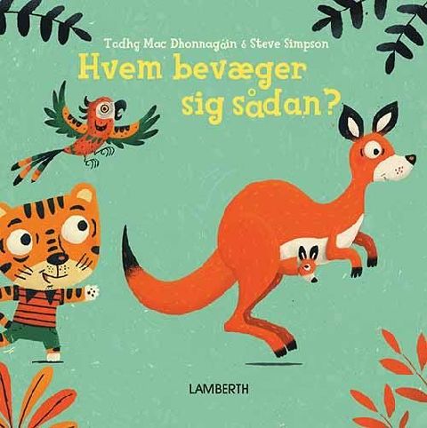 Hvem bevæger sig sådan?