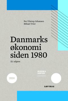 Danmarks økonomi siden 1980. 2024 (22. udgave)