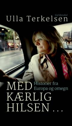 Med kærlig hilsen : historier fra Europa og omegn